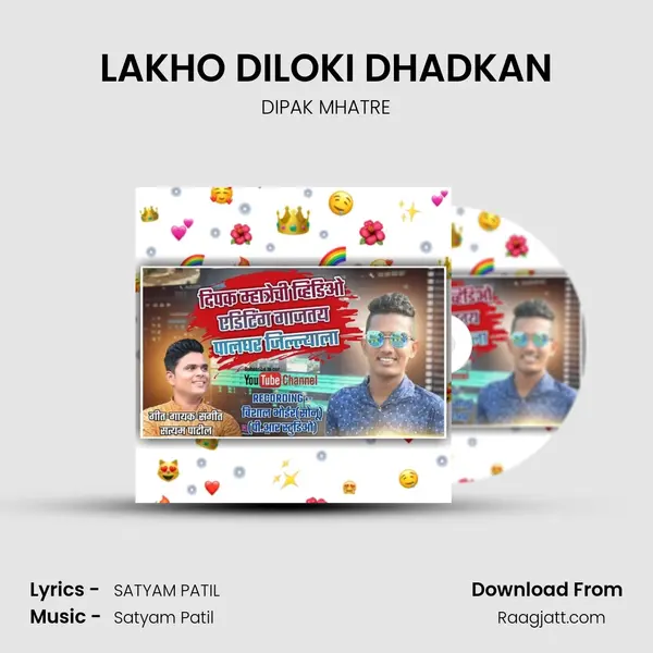 LAKHO DILOKI DHADKAN mp3 song