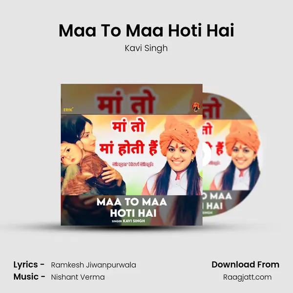 Maa To Maa Hoti Hai - Kavi Singh album cover 