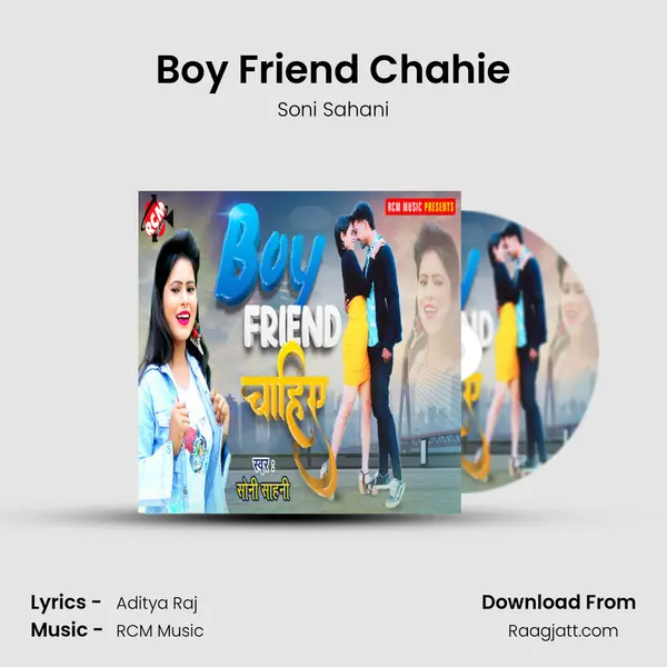 Boy Friend Chahie mp3 song