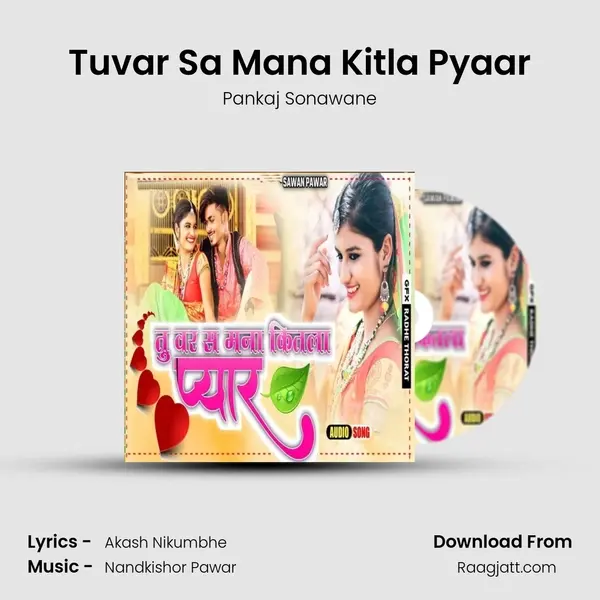 Tuvar Sa Mana Kitla Pyaar mp3 song