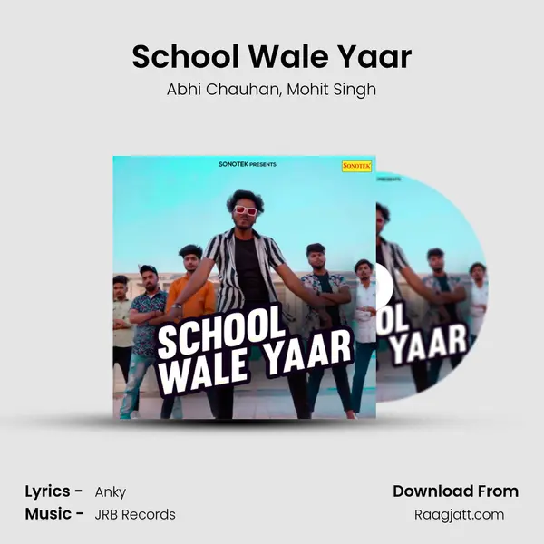 School Wale Yaar mp3 song