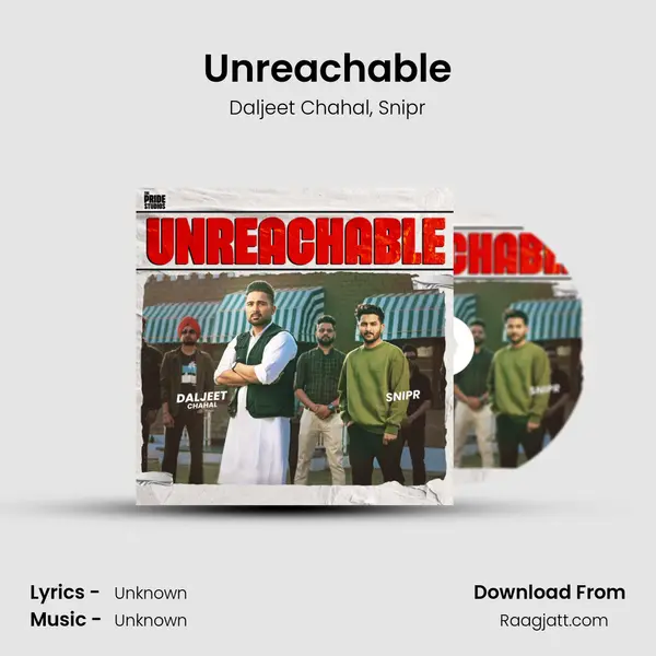 Unreachable - Daljeet Chahal album cover 