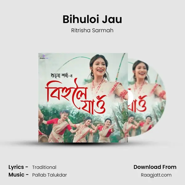 Bihuloi Jau - Ritrisha Sarmah album cover 