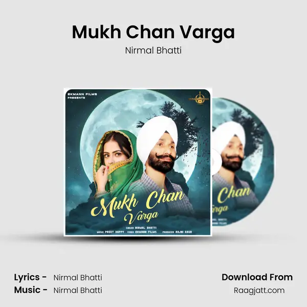 Mukh Chan Varga - Nirmal Bhatti album cover 