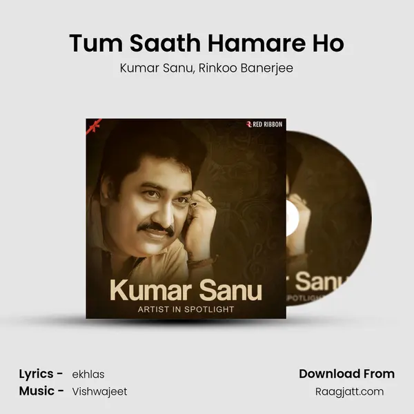 Tum Saath Hamare Ho mp3 song