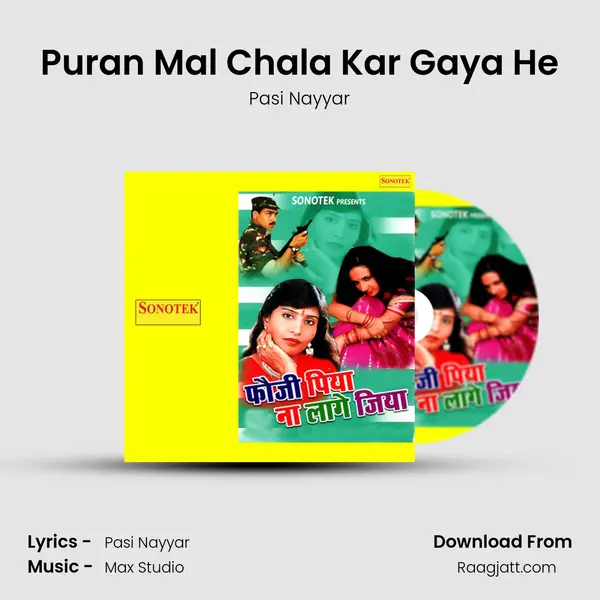 Puran Mal Chala Kar Gaya He mp3 song