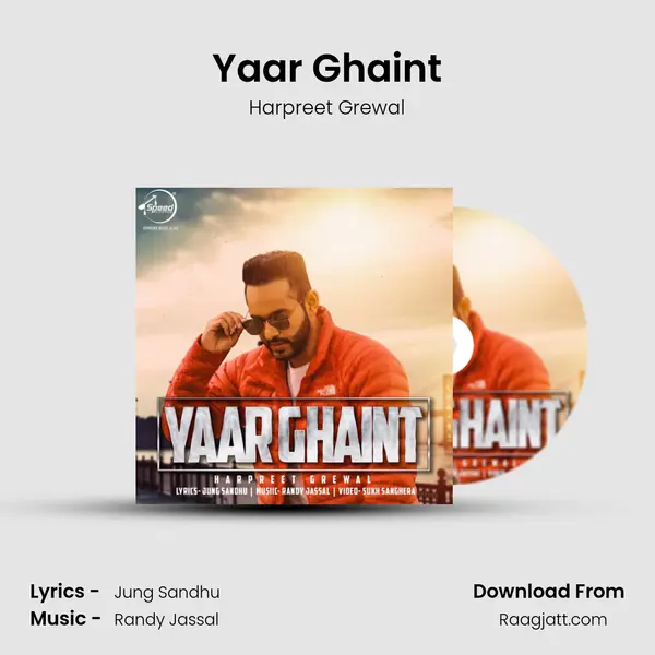 Yaar Ghaint mp3 song