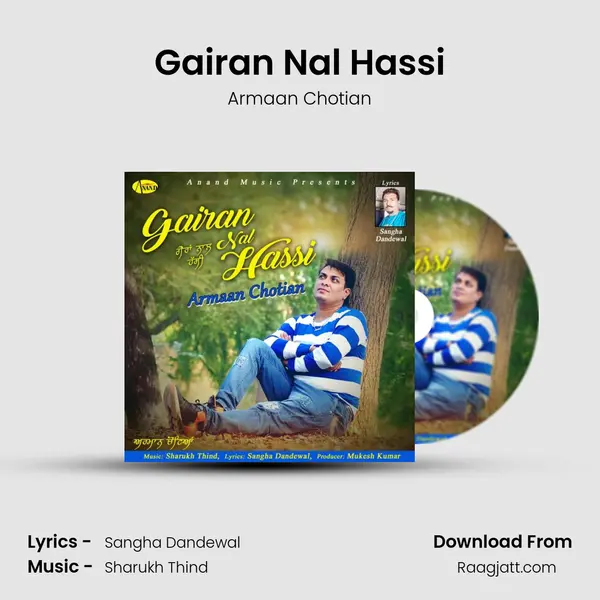 Gairan Nal Hassi mp3 song