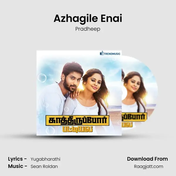 Azhagile Enai - Pradheep album cover 