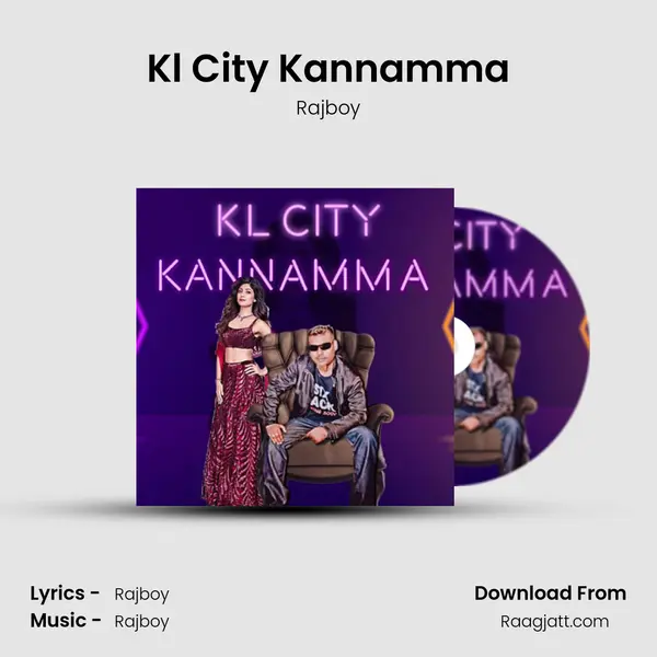 Kl City Kannamma - Rajboy album cover 