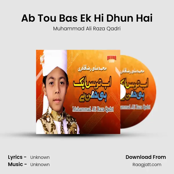 Ab Tou Bas Ek Hi Dhun Hai mp3 song