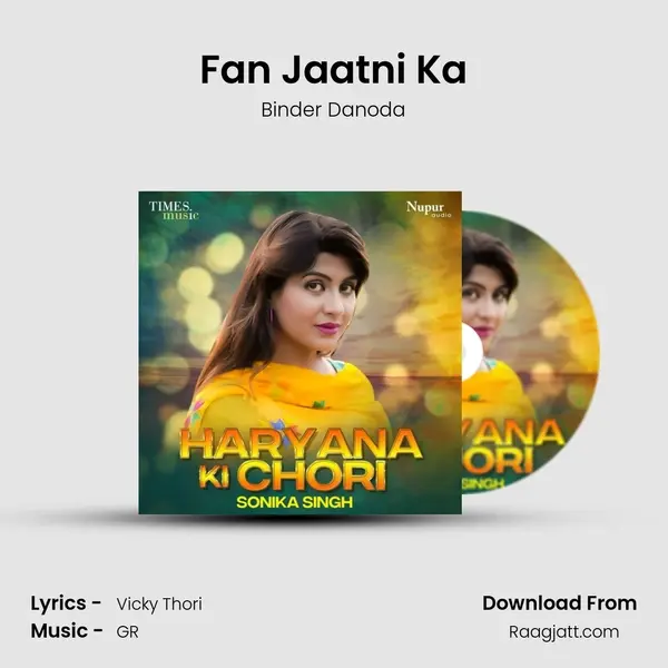 Fan Jaatni Ka mp3 song