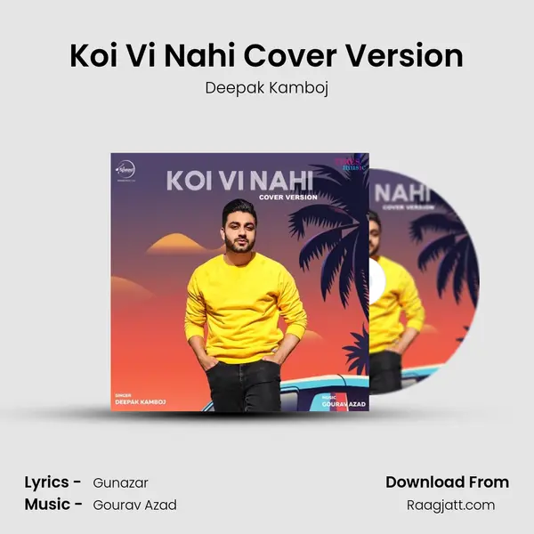 Koi Vi Nahi Cover Version mp3 song