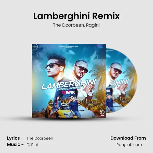 Lamberghini Remix mp3 song