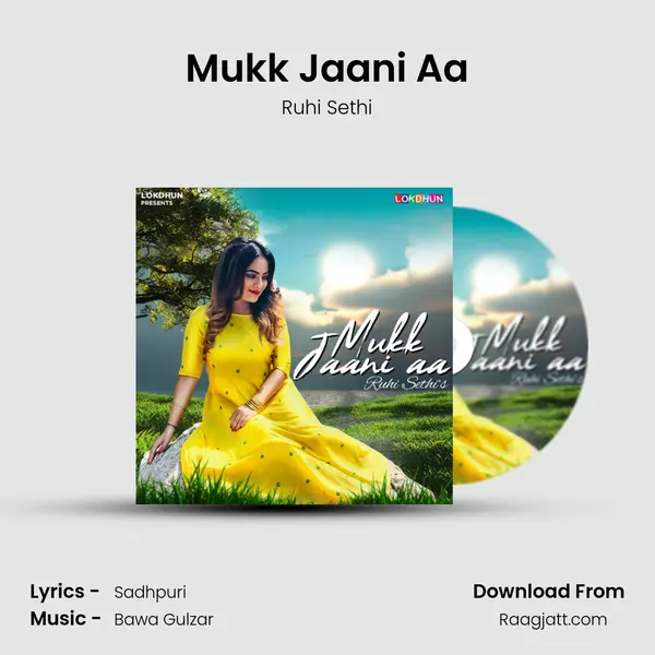 Mukk Jaani Aa - Ruhi Sethi album cover 