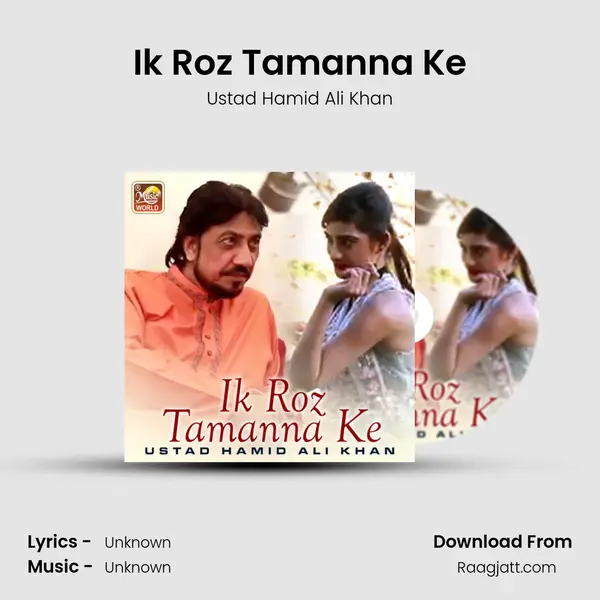 Ik Roz Tamanna Ke mp3 song