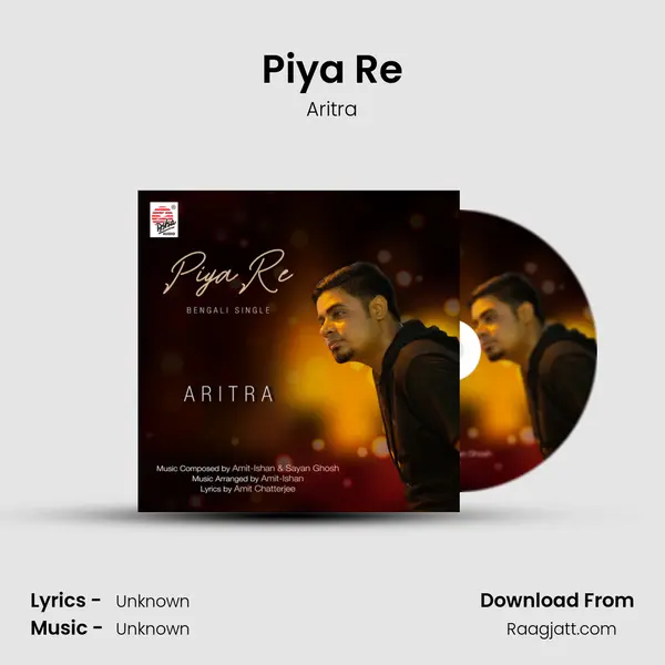 Piya Re mp3 song