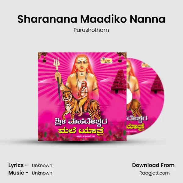 Sharanana Maadiko Nanna mp3 song