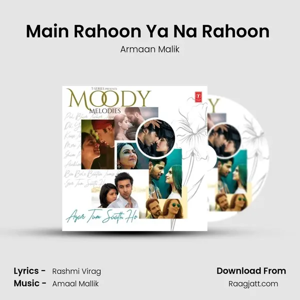 Main Rahoon Ya Na Rahoon (From 