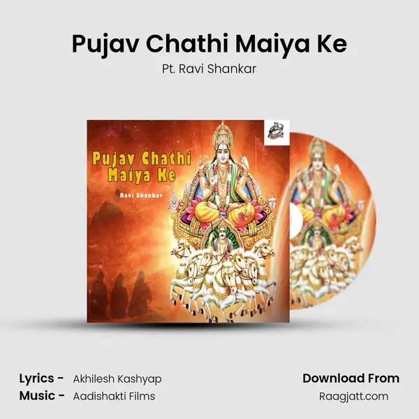 Pujav Chathi Maiya Ke - Pt. Ravi Shankar album cover 