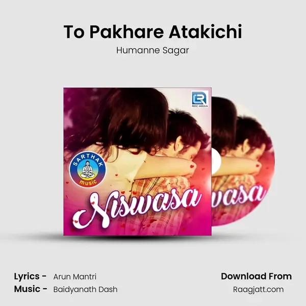 To Pakhare Atakichi - Humanne Sagar album cover 