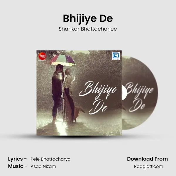 Bhijiye De - Shankar Bhattacharjee album cover 