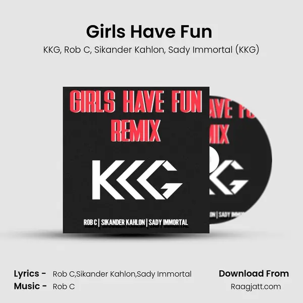 Girls Have Fun (Remix) mp3 song