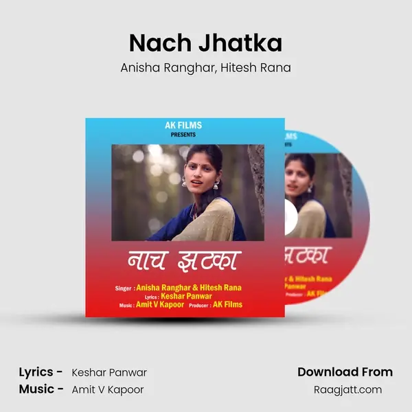 Nach Jhatka - Anisha Ranghar album cover 