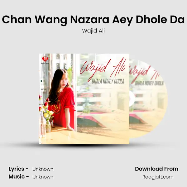 Chan Wang Nazara Aey Dhole Da mp3 song