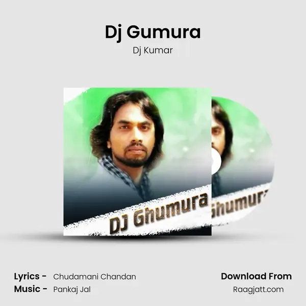 Dj Gumura mp3 song