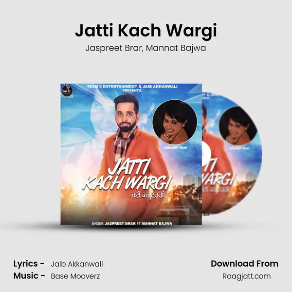 Jatti Kach Wargi mp3 song