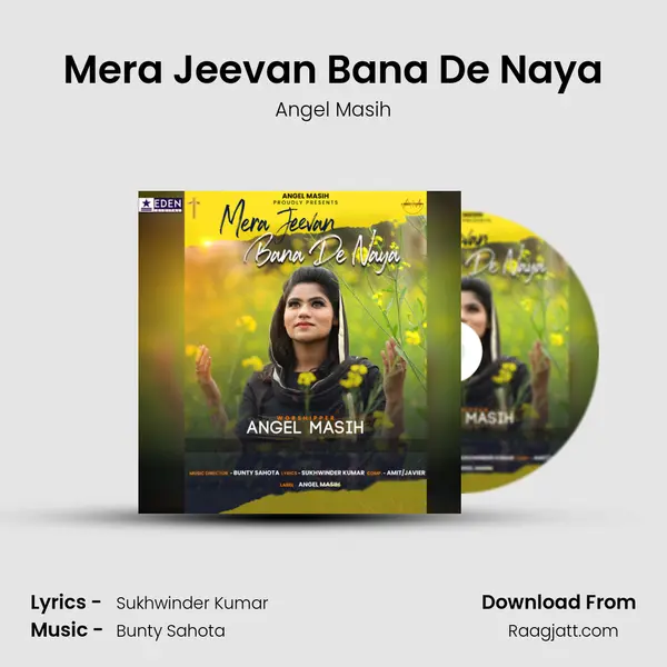 Mera Jeevan Bana De Naya - Angel Masih album cover 