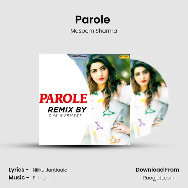 Parole (Remix By Oye Gurmeet) mp3 song