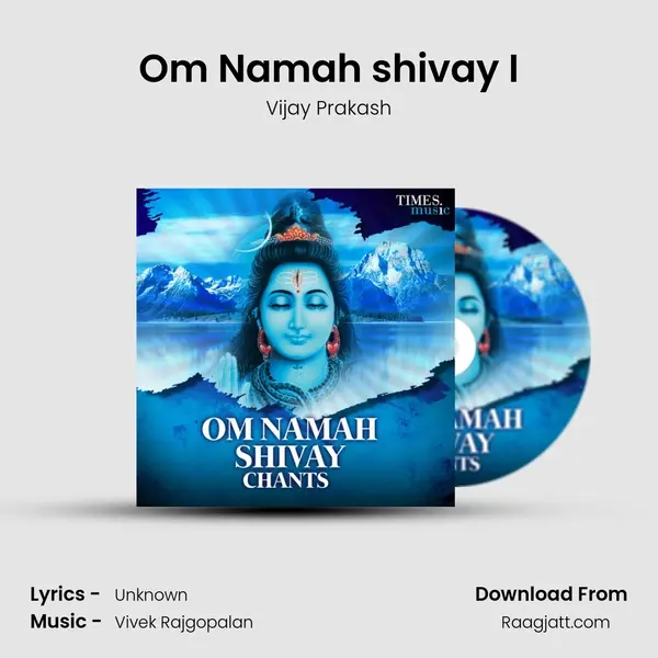 Om Namah shivay I - Vijay Prakash album cover 