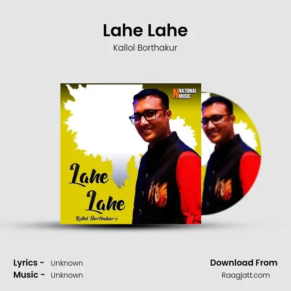 Lahe Lahe - Kallol Borthakur album cover 