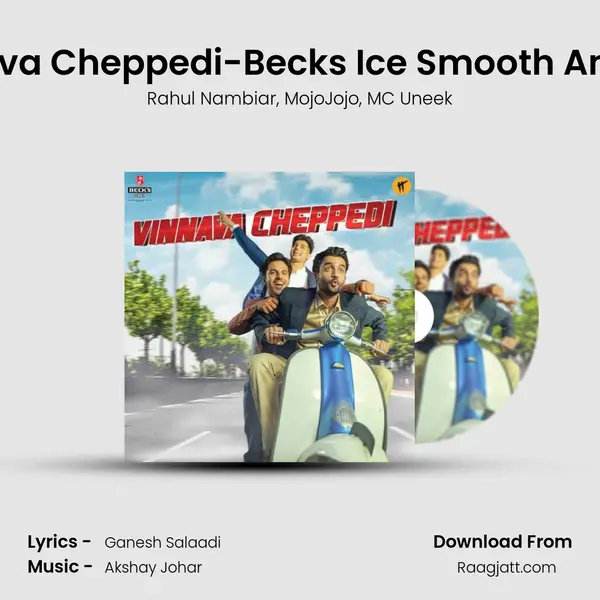 Vinnava Cheppedi-Becks Ice Smooth Anthem mp3 song