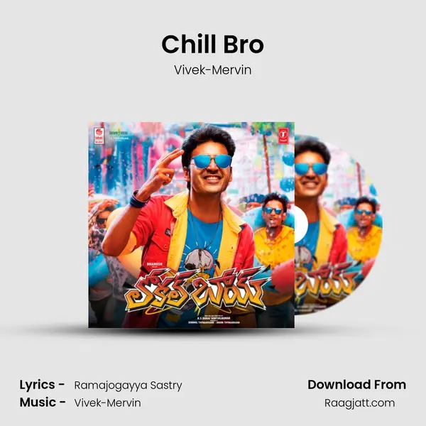 Chill Bro - Vivek-Mervin mp3 song