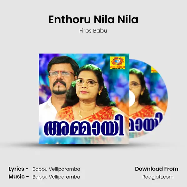 Enthoru Nila Nila - Firos Babu mp3 song