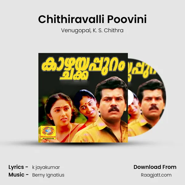 Chithiravalli Poovini mp3 song