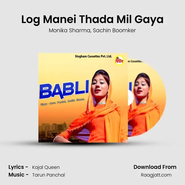 Log Manei Thada Mil Gaya - Monika Sharma album cover 