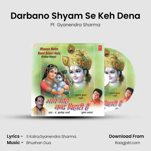 Darbano Shyam Se Keh Dena mp3 song