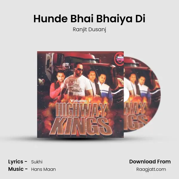 Hunde Bhai Bhaiya Di mp3 song