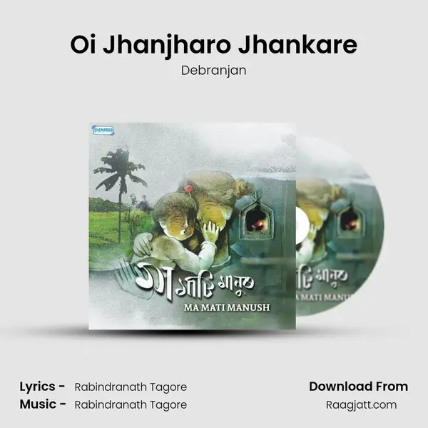 Oi Jhanjharo Jhankare - Debranjan album cover 