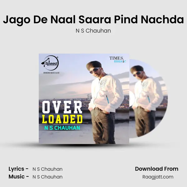 Jago De Naal Saara Pind Nachda mp3 song