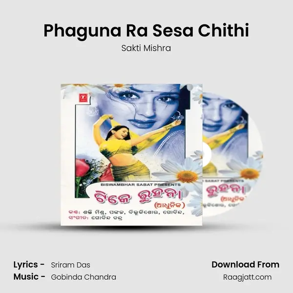 Phaguna Ra Sesa Chithi mp3 song