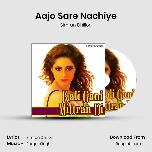 Aajo Sare Nachiye - Simran Dhillon album cover 