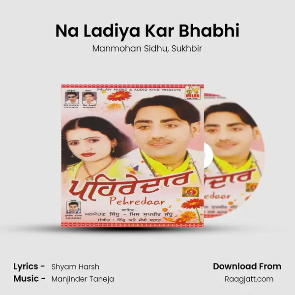 Na Ladiya Kar Bhabhi - Manmohan Sidhu album cover 