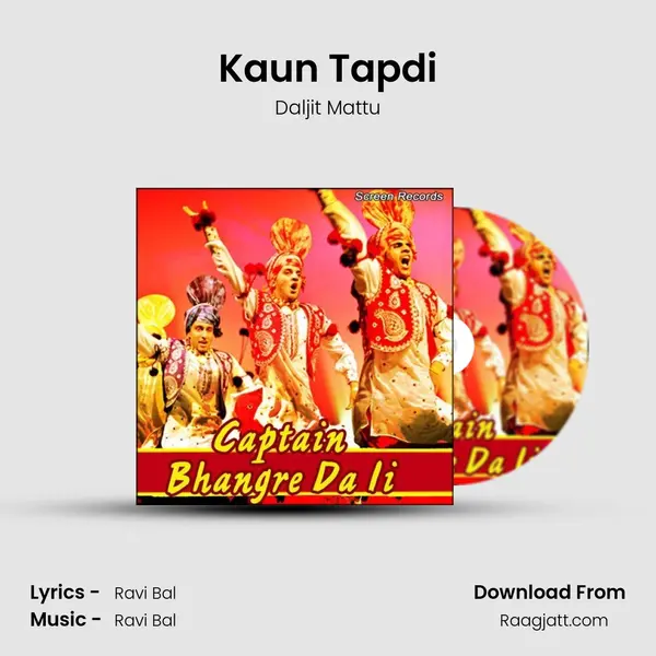 Kaun Tapdi mp3 song