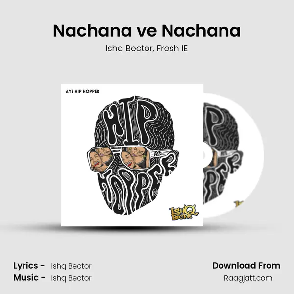 Nachana ve Nachana - Ishq Bector album cover 