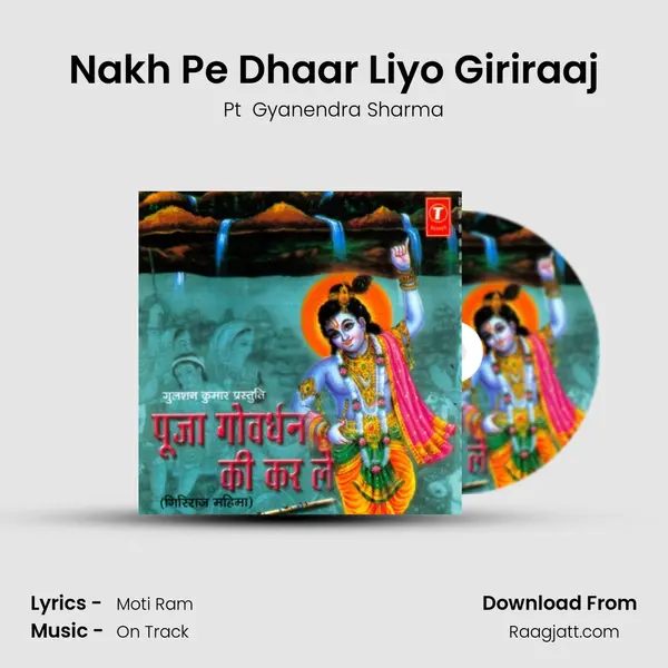 Nakh Pe Dhaar Liyo Giriraaj - Pt  Gyanendra Sharma album cover 